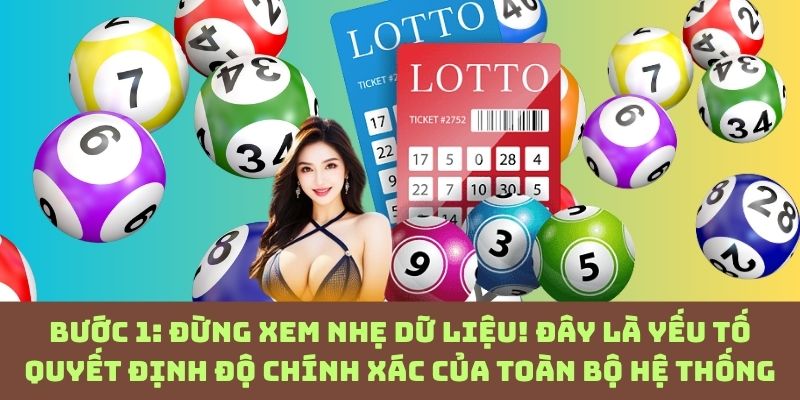 Bước 1: Dữ liệu là sống còn – Nền tảng quyết định bạn thắng hay “trắng tay”