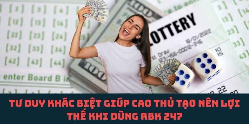Hé lộ cách nghĩ của cao thủ khi dùng RBK 247 mà ít ai biết
