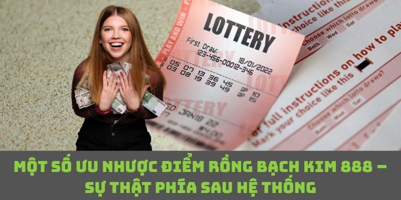 Rồng Bạch Kim 888: Lợi thế và điểm yếu đáng chú ý