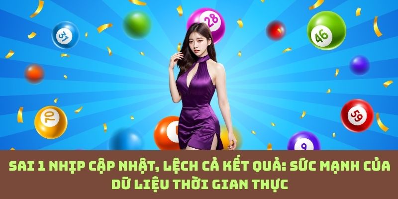 Dữ liệu realtime: Vũ khí quyết định tốc độ và độ chính xác trong phân tích